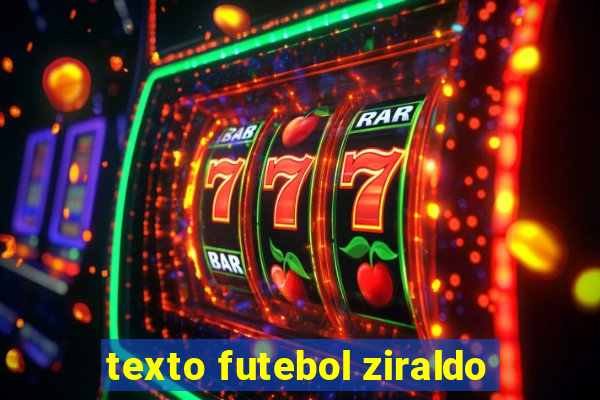 texto futebol ziraldo